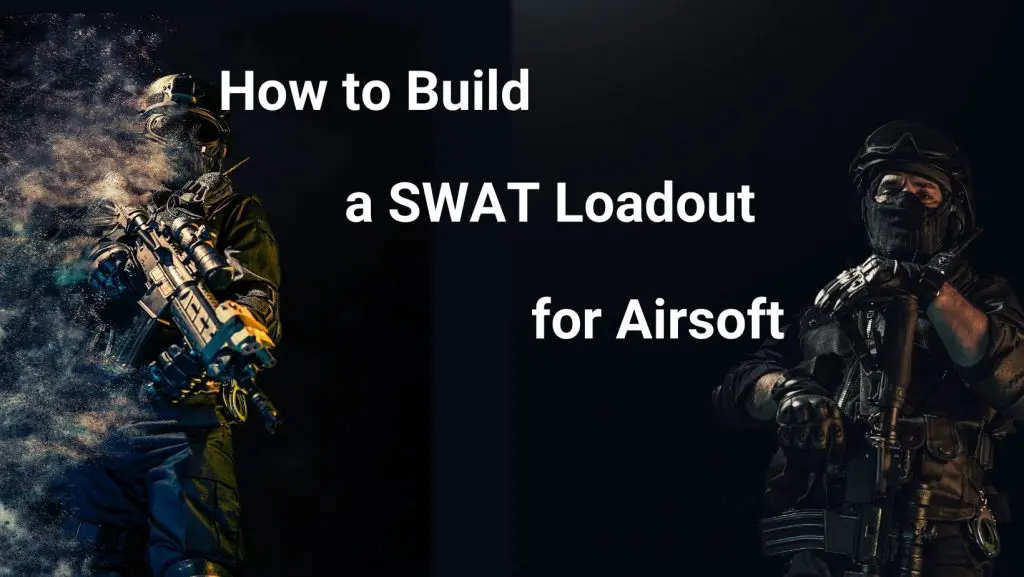 airsoft swat loadout header image