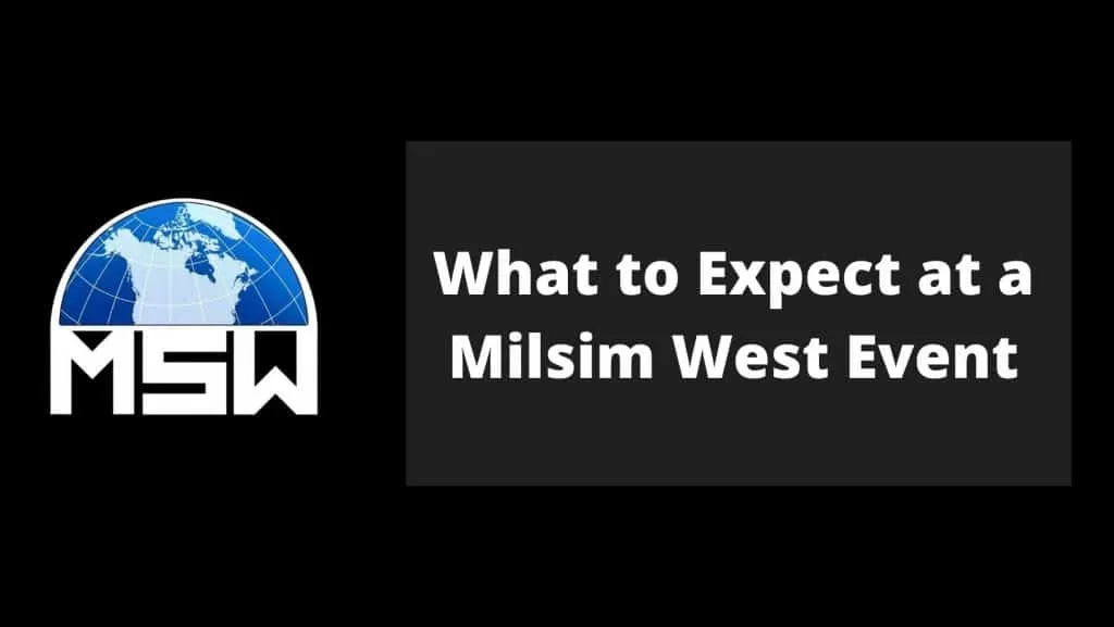 Milsim West Guide to What to Expect at an event