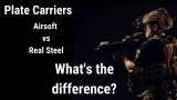 Your Guide to Airsoft vs Real Plate Carriers